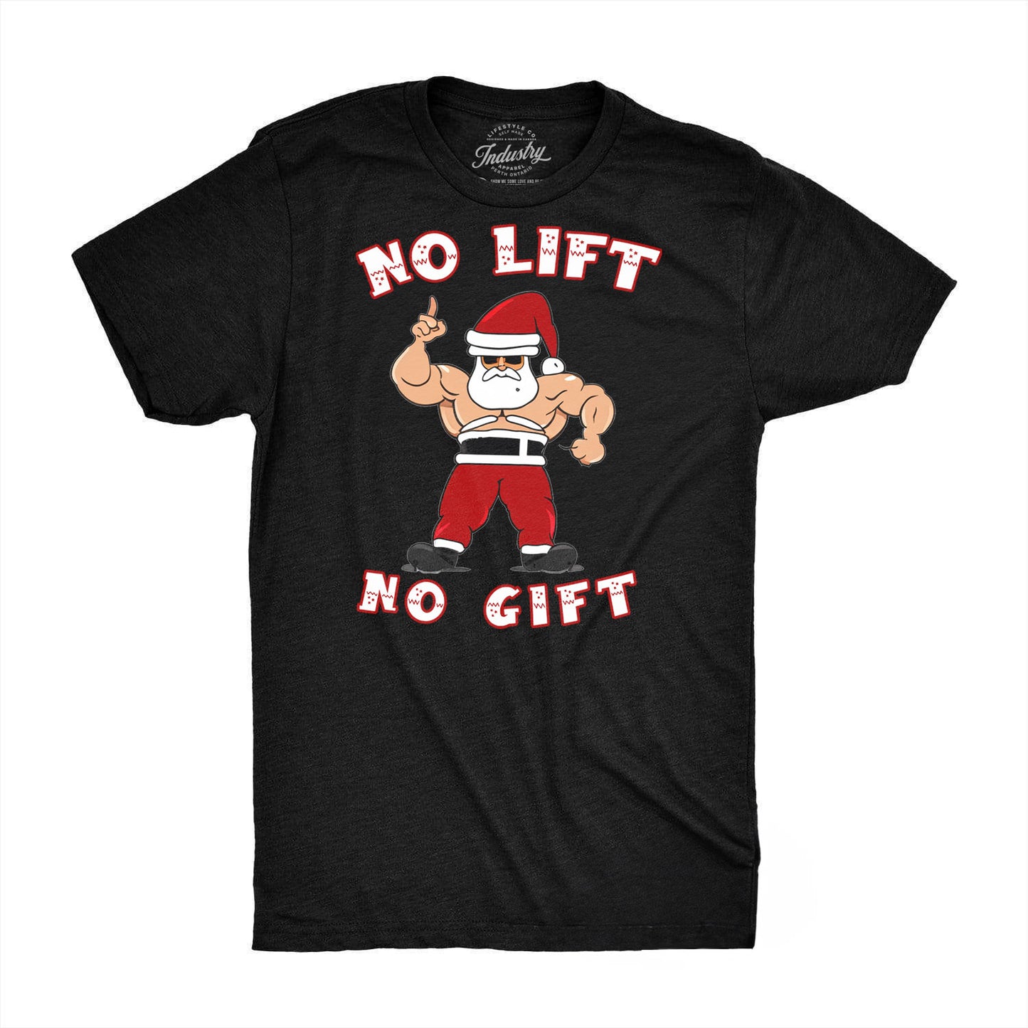 Holiday Tee - "No Lift No Gift"